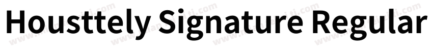 Housttely Signature Regular 商用须授权 7字体转换